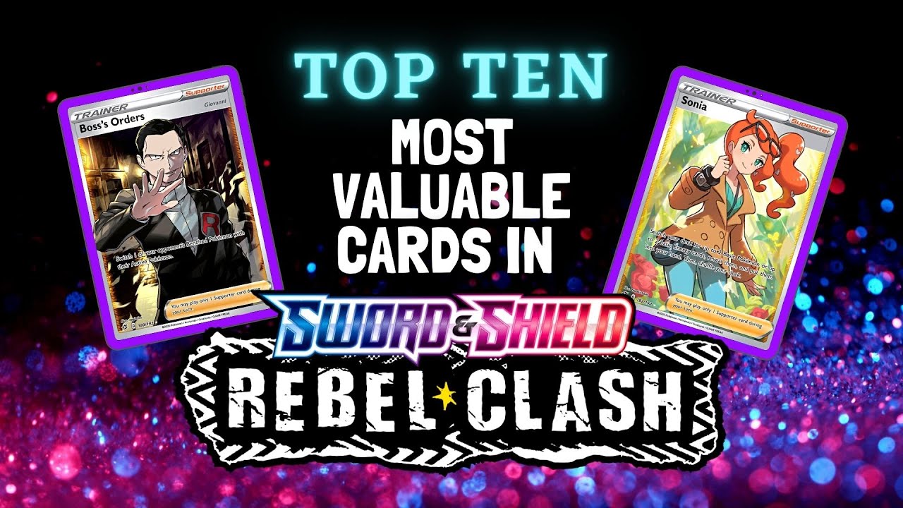 Top 10 Most Valuable Cards from Pokemon Rebel Clash ϞϞ(๑⚈ ․̫ ⚈๑)∩
