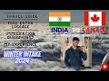 India  to  canada  whole journey vlog  sin number at airport   winter intake  