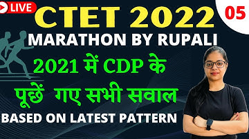 CTET 2022 | CTET Previous Year Question Paper | CDP Best Questions #5 |CDP Marathon By Rupali Jain