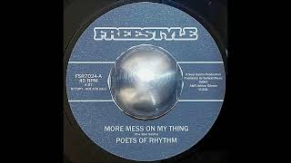 Poets Of Rhythm - More Mess On My Thing  (7&quot; Vinyl HQ)