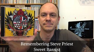 Remembering Steve Priest 1948-2020 (Sweet)