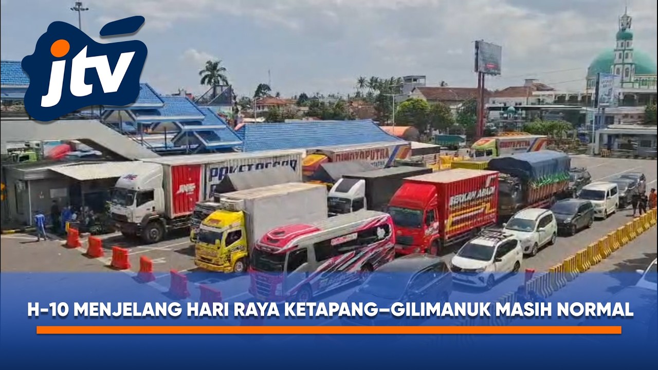 H-10 LEBARAN ARUS KETAPANG–GILIMANUK MASIH NORMAL