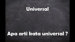 Apa arti kata Universal 
