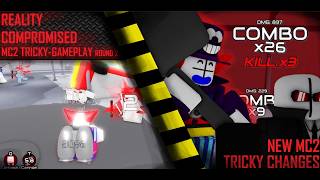 REALITY COMPROMISED II MC2 Tricky Changes Gameplay II ROUND 2