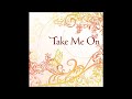 Abyssmare 「Take Me On」