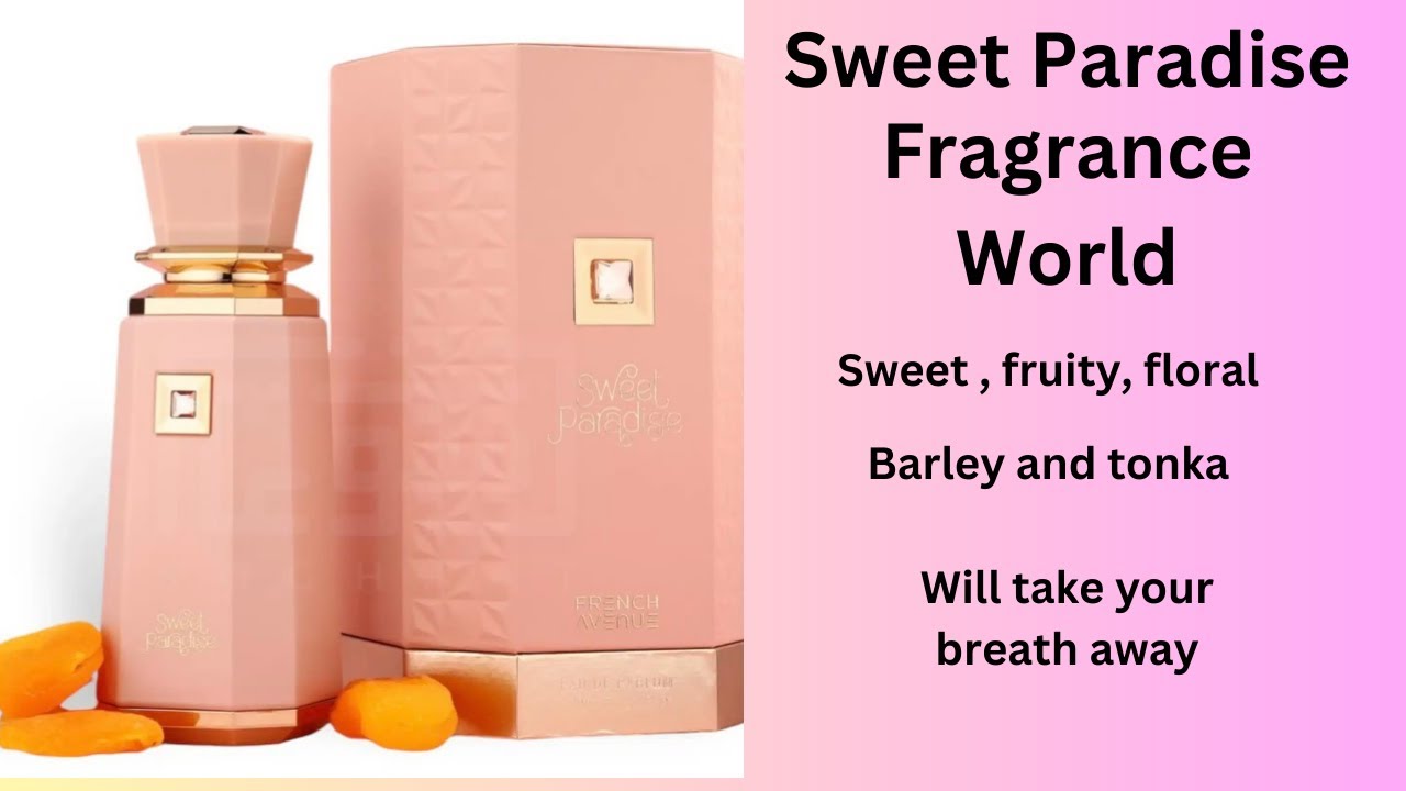 sweet paradise. French Avenue by fragrance world - YouTube