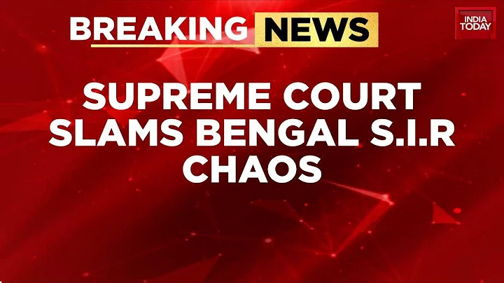 SC Slams West Bengal Over Voter Roll Survey | Warns States Against Blocking Special Revision