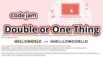 Google Code Jam 2022 Round 1A | Double or One Thing  | Python