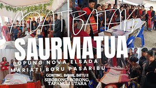 ADAT SAURMATUA OP. NOVA ELSADA BORU | PESTA BATAK SAURMATUA MARIATI PASARIBU | GONTING-BAHALBATU SBB