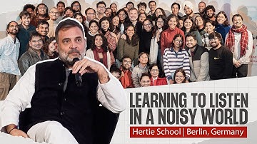 Politics is the art of listening | Hertie School, Berlin | Rahul Gandhi