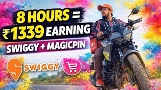 Swiggy + Magicpin 8 Hours Earning 💰 ₹1339 Real Income Proof 