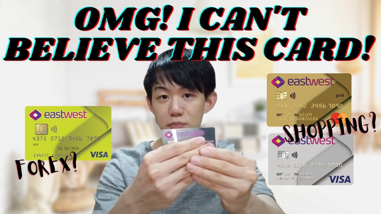 the-best-credit-card-eastwest-bank-credit-card-youtube