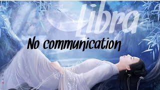 Libra ♎️ No Communication. This person wants a truce, but pride is BIG