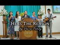 He Is The Reason | EBBC Specials | Pun- an Family