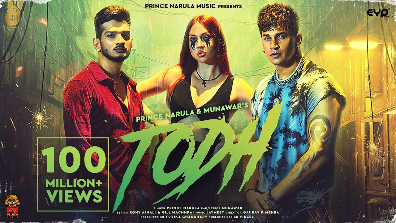 Todh  Prince Narula  Munawar Official Video  Jaymeet  Rony Ajnali  Gill Machhrai