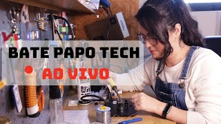 ⚡Bate papo TECH & HARDWARE   -  twitch.tv/julialabs