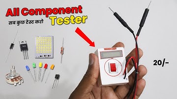 All Component Tester for Rs. 20/- | How to make All Component Tester | Test everything