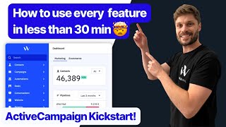 ActiveCampaign: KickStart Your New Account (launch in less than 30 minutes )