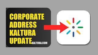 How To Update Your Corporate Address On Kaltura 2026 (EASY GUIDE)