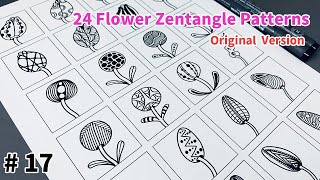 24 Flower Zentangle Patterns Tutorial Step by Step for Beginners #17  |   Original Version