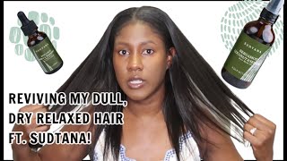 Reviving Dry, Dull Relaxed Hair with Natural Products ft. Sudtana