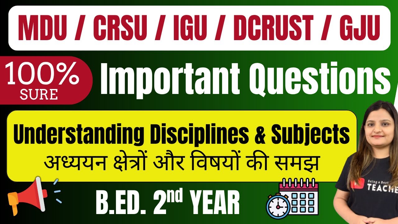 Understanding Disciplines & Subjects Most Important Questions | B.ED. 2nd Year I Paper-4B | CRSU MDU