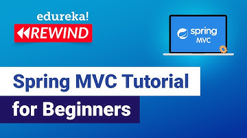 Spring MVC Tutorial For Beginners | Spring MVC Explained | Edureka Rewind - 7