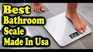 Best Bathroom Scale Made In USA