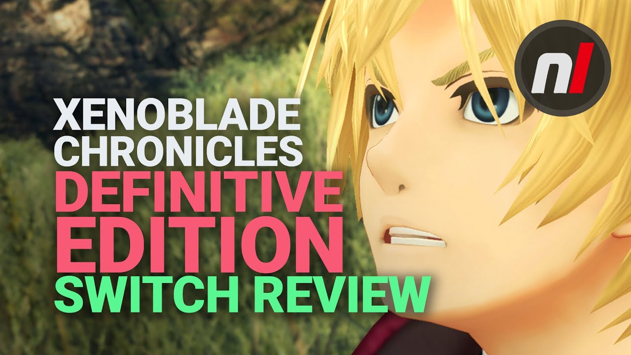 Xenoblade Chronicles: Definitive Edition Review (Switch)