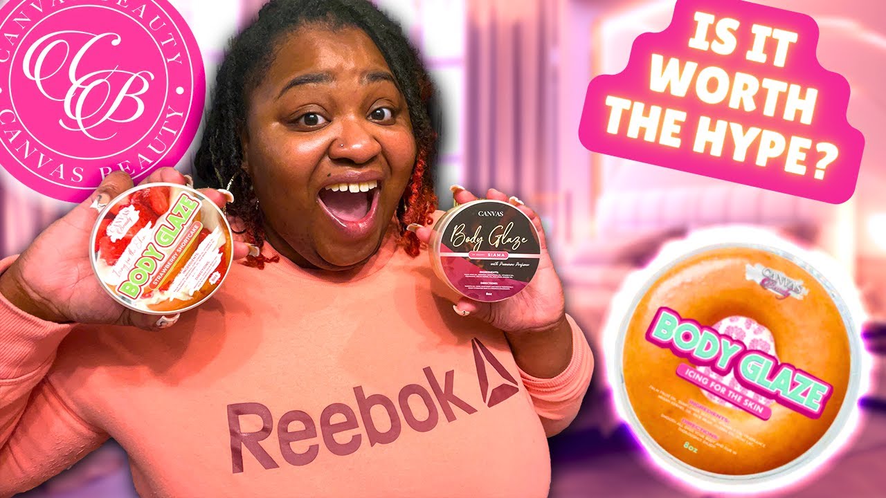 CANVAS BEAUTY BODY GLAZE REVIEW🍓🍩| MY HONEST OPINION| _DEARDANIELLE