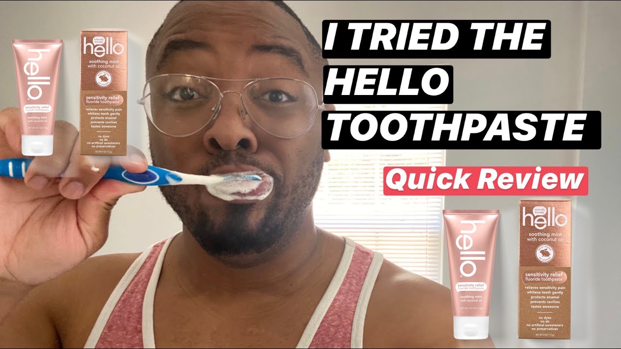 HELLO TOOTHPASTE REVIEW I tried the Hello Toothpaste for the first time YouTube