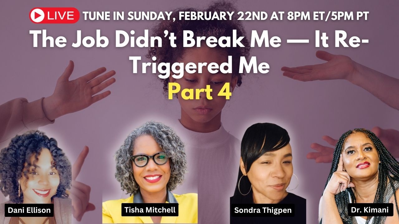 The Job Didn’t Break Me — It Re-Triggered Me #blackwoman #toxicworkplace #toxicjob