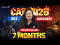 From Zero to 99%ile in 7 Months 💯 | CAT 2026 Complete Plan | CAT Preparation Road Map