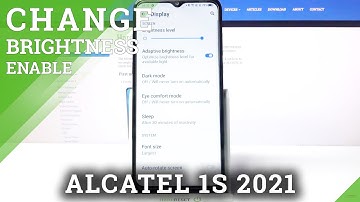 Auto-Brightness on ALCATEL 1S 2021 – Enable Adaptive Brightness