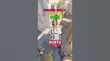 💥CS2 Dust2 Insane moly Short by Donk🥇