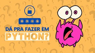 Como criar um gerador de senhas com Python