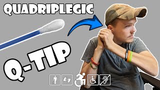 Using Q-Tips without Finger Function - How To | Quadriplegic (C5,C6,C7)