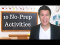 10 noprep activities for the classroom