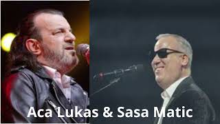 Aca Lukas & Sasa Matic Na Klaviru Mix