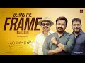 Behind the Frame : Hridayapoorvam - Episode 1 | Mohanlal | Sathyan Anthikad | Antony Perumbavoor