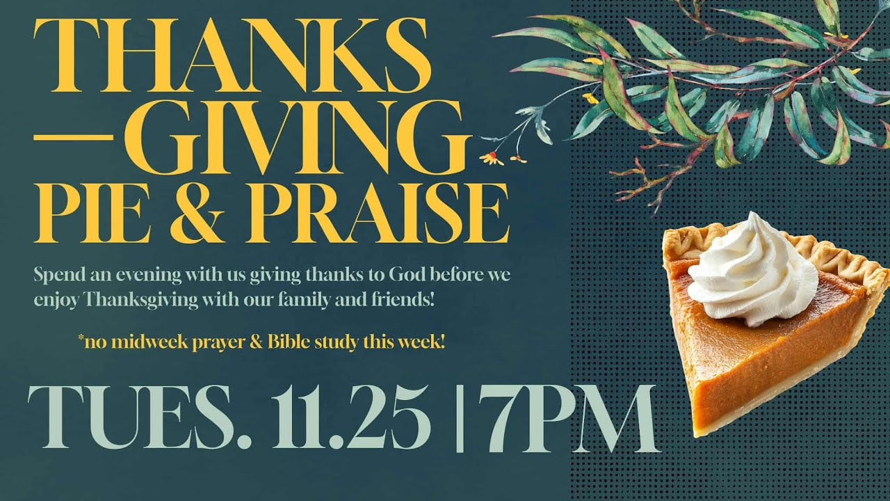25 November 2025 - Thanksgiving Praise Service