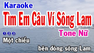 Tìm Em Câu Ví Sông Lam Karaoke Tone Nữ - Nhạc Sống - Nhật Dũng KB