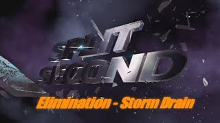 Split Second - Elimination - Storm Drain Profile