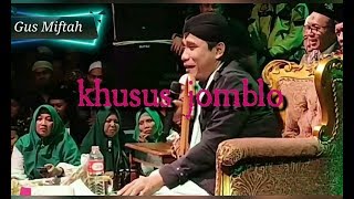 Plesetan sholawat untuk jomblo versi gus miftah lucu kreatif