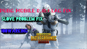 PUBG MOBILE 0.10.0 LAG FIX 2.3.4 GB RAM no root || 😎 pubg mobile 0.10.0 lag fix in hindi