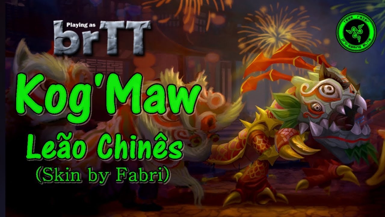 Kog'Maw Leão Chinês by brTT duo Xpeon