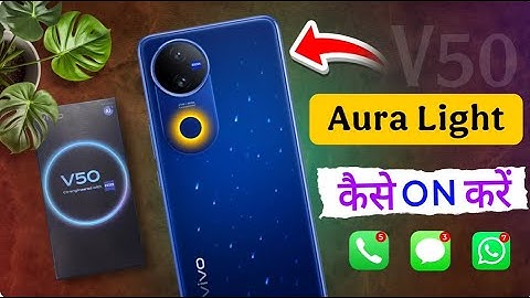 Vivo V50: Enable Aura Light for Incoming Call/Notification | Vivo V50 me Dynamic Light Kaise ON Kare