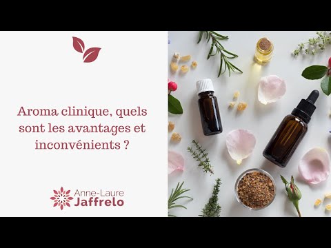Aroma clinique, quels sont les avantages et les inconvénients ?