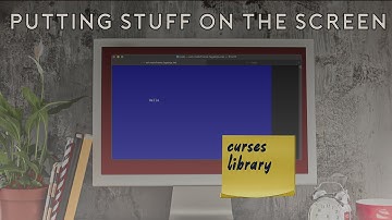 02 Putting things onto screen - Your own ncurses