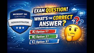 ⚠️ Most People Get This Microsoft 365 Question WRONG… Will You?